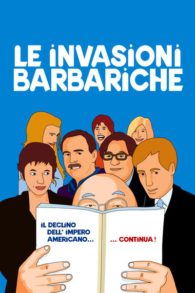 Le invasioni barbariche di Denys Arcand - Poster