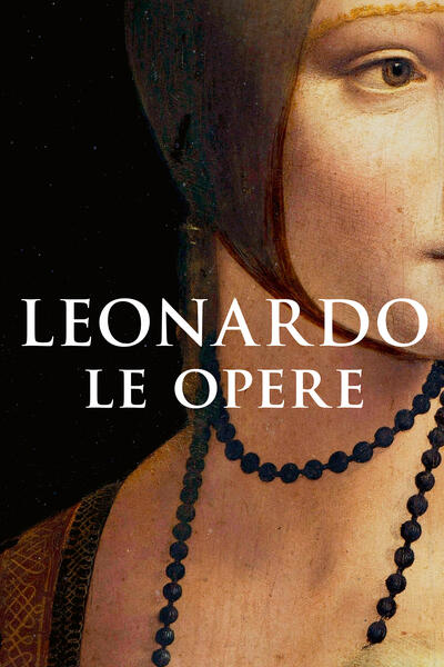 Leonardo - Le opere Phil Grabsky - Poster
