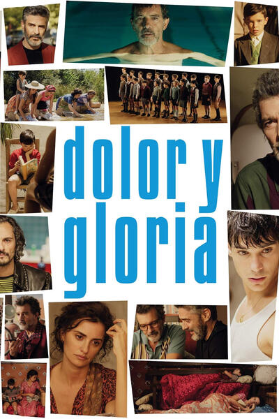Dolor y gloria Pedro Almodóvar - Poster