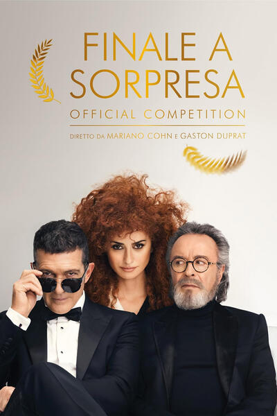 Finale a sorpresa - Official Competition di Gastón Duprat, Mariano Cohn - Poster