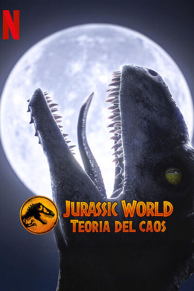 Jurassic World Teoria del caos - Poster Netflix