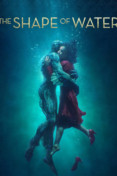 La forma dell'acqua - The Shape of Water - Poster