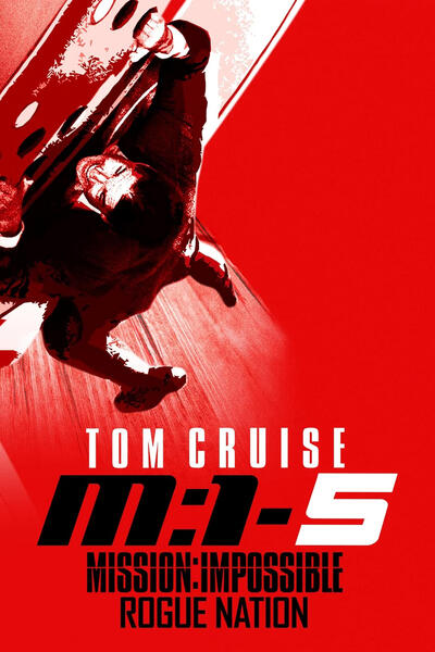 Mission Impossible - Rogue Nation di Christopher McQuarrie - Poster