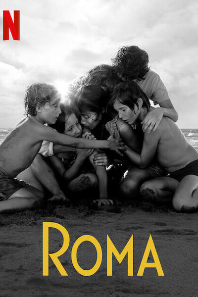 Roma di Alfonso Cuarón - Poster Netflix