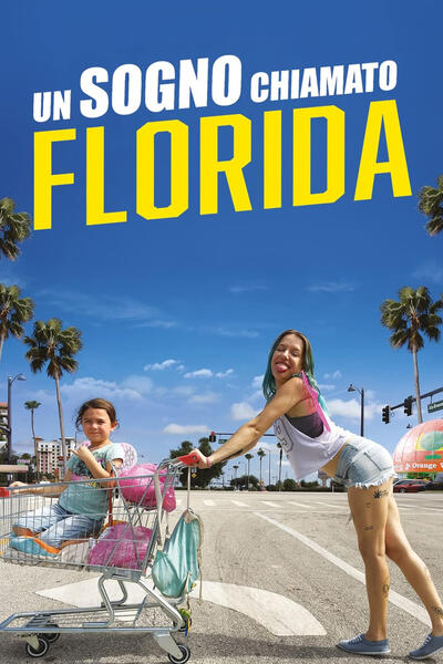Un sogno chiamato Florida di Sean Baker - Poster