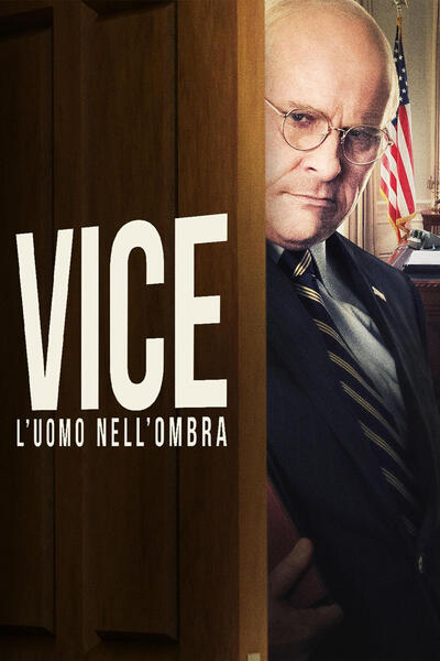 Vice - L'uomo nell'ombra di Adam McKay - Poster