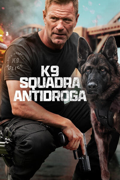 K9 - Squadra antidroga - Poster