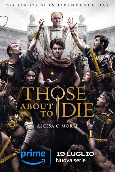 Those About To Die - Poster verticale