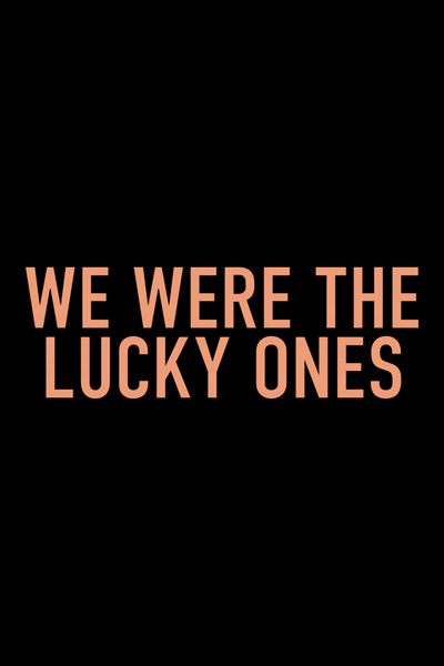 We Were the Lucky Ones - Poster logo