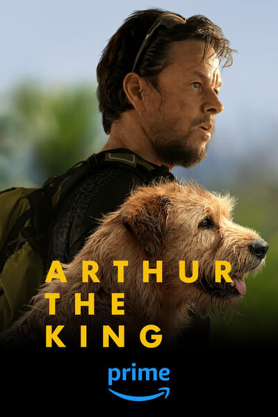 Arthur The King - Insieme ad ogni costo - Poster Prime Video