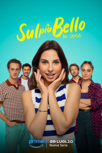Sul più Bello - La Serie - Poster