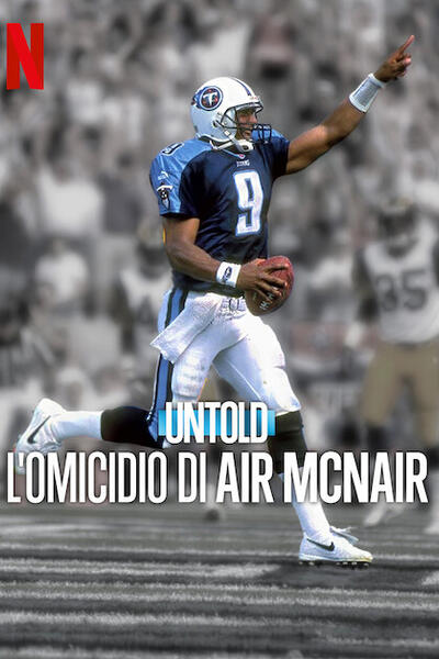Untold: L'omicidio di Air McNair - Poster Netflix