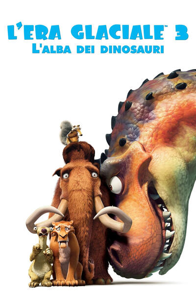 L'era glaciale 3 - L'alba dei dinosauri - Poster