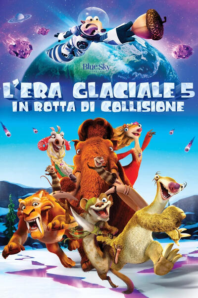 L'era glaciale 5 - In rotta di collisione - Poster