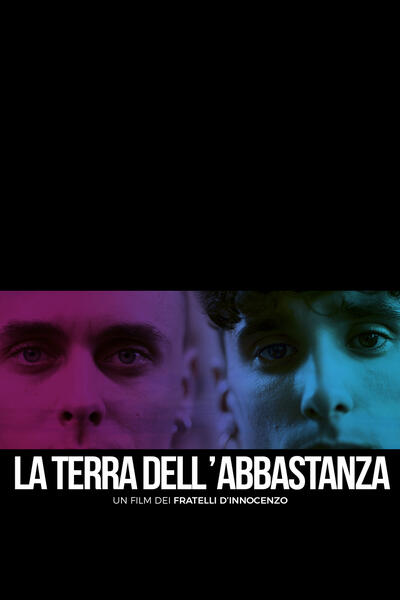 La terra dell'abbastanza - Poster
