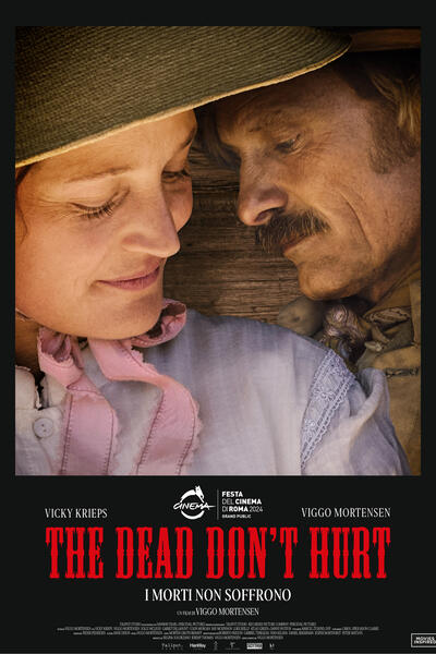The Dead Don't Hurt di Viggo Mortensen - Poster