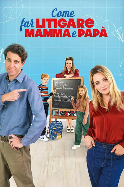 Come far litigare Mamma e Papà - Poster