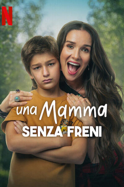 Una mamma senza freni - Poster
