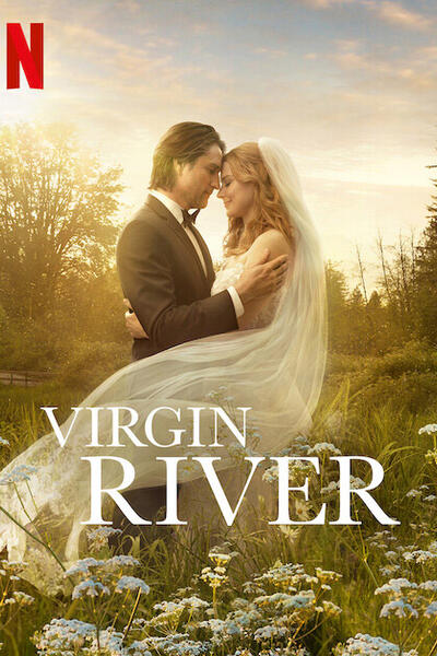 Virgin River - Stagione 6 - Poster Netflix