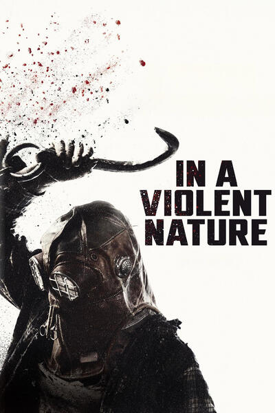 In a Violent Nature - Poster
