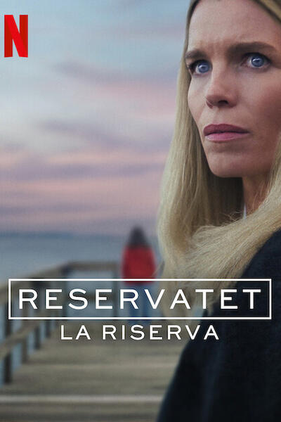 Reservatet - La riserva - Poster Netflix