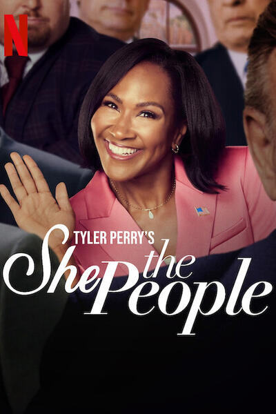 Tyler Perry's She the People - Poster Netflix