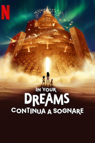In Your Dreams - Continua a sognare - Poster Netflix
