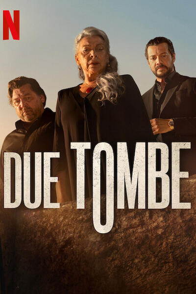 Due tombe - Poster Netflix
