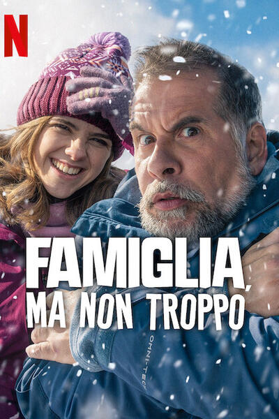 Famiglia, ma non troppo - Poster Netflix