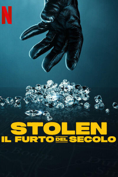 Stolen il furto del secolo - Poster Netflix