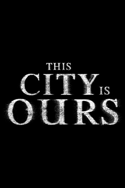 This City Is Ours - Poster logo