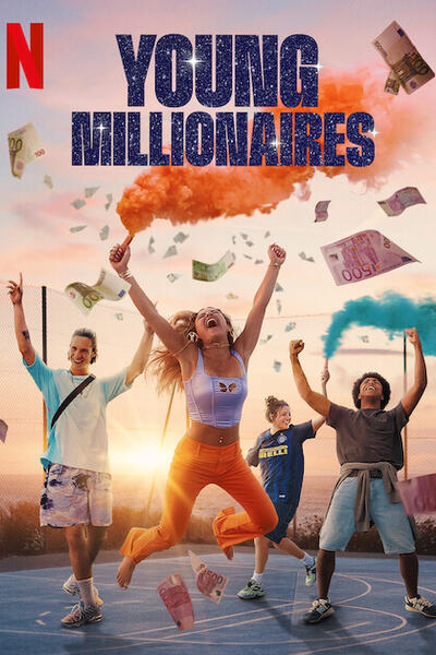 Young Millionaires - Poster Netflix