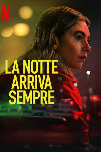 La notte arriva sempre di Benjamin Caron - Poster Netflix