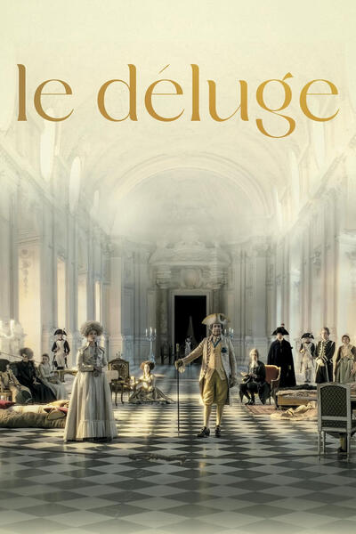 Le Déluge Gli ultimi giorni di Maria Antonietta - Poster