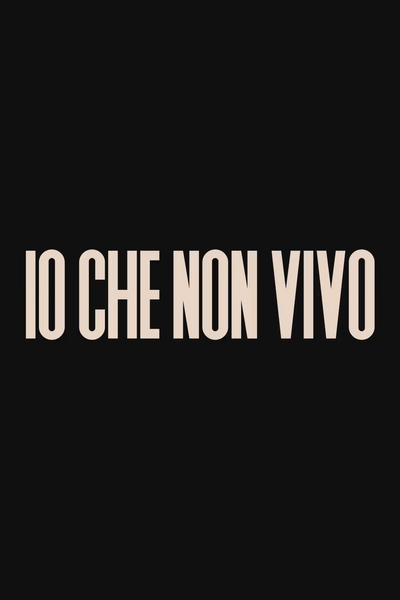 Io Che Non Vivo di Cristina Puccinelli - Poster logo