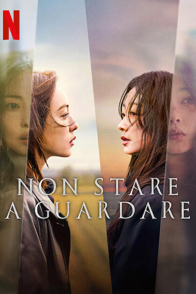 Non stare a guardare - Poster Netflix