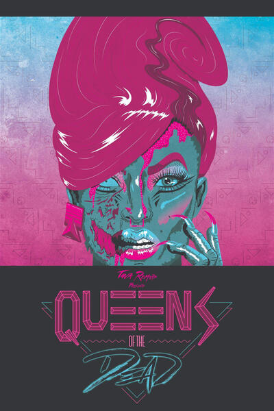 Queens of the Dead di Tina Romero - Poster
