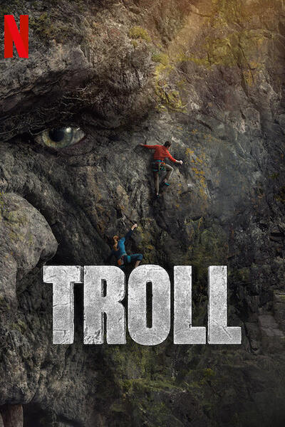 Troll di Roar Uthaug - Poster Netflix