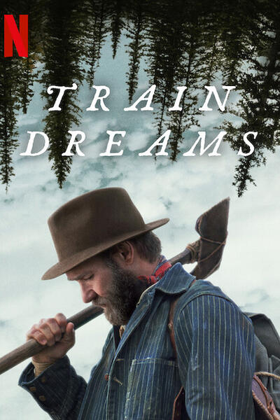 Train Dreams - Poster Netflix