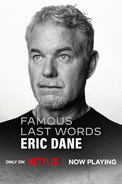 Famous Last Words Eric Dane - Poster