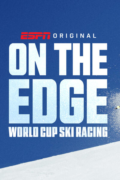 On the Edge World Cup Ski Racing - Poster