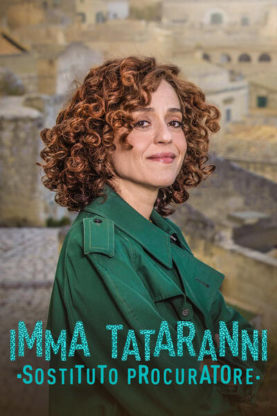 Imma Tataranni - Sostituto procuratore - Poster