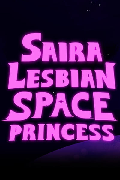 Saira - Lesbian Space Princess di Emma Hough Hobbs, Leela Varghese - Poster orizzontale