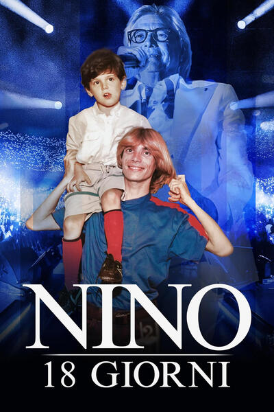 Nino. 18 Giorni - Poster