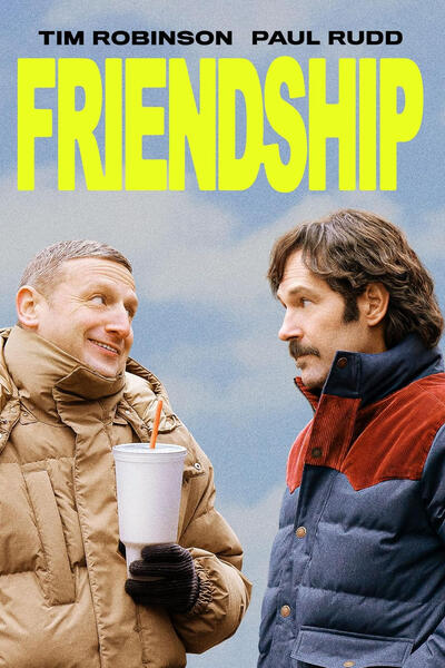 Friendship di Andrew DeYoung - Poster