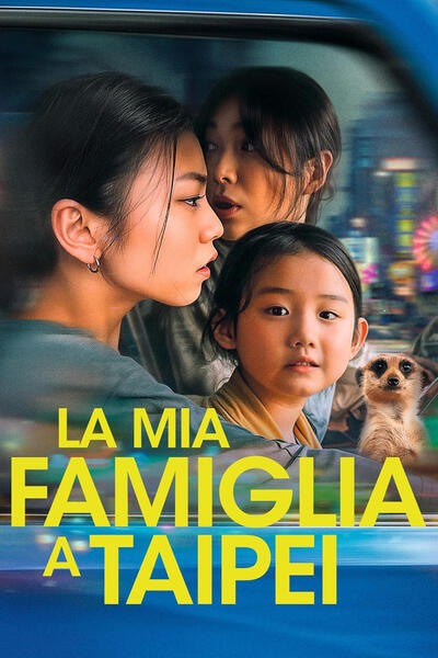 La mia famiglia a Taipei - Poster