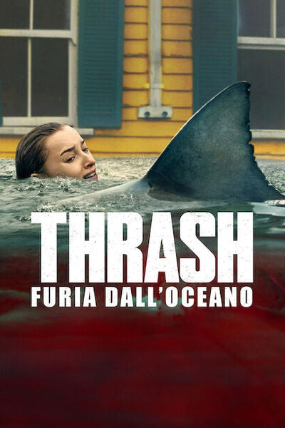 Thrash - Furia dall'Oceano - Poster