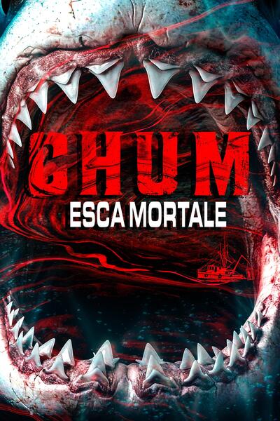 Chum Esca Mortale - Poster