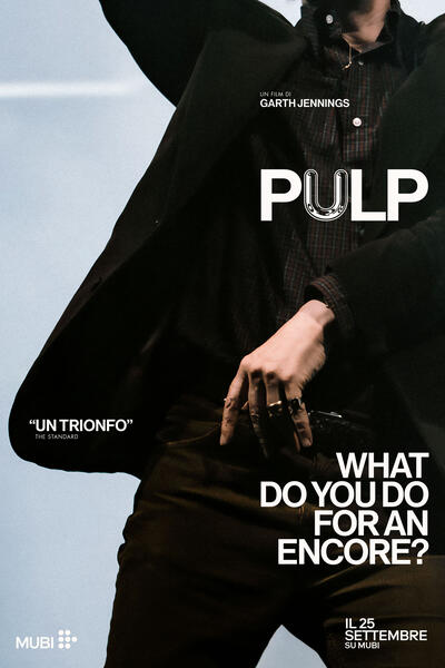 Pulp: What Do You Do for an Encore? - Poster