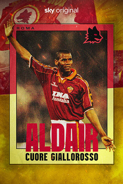 Aldair. Cuore Giallorosso - Poster